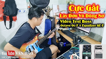 Cực Gắt Với Những Láy Đờn Võ Đông Sơ Danh Cầm Văn Hải Học Trò Văn Hảo Cove Video Test Boss