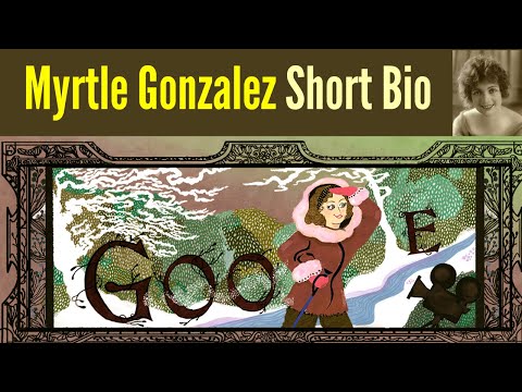 Myrtle Gonzalez Google Doodle | Short Biography of Mexican American actress