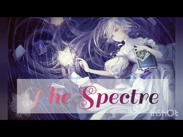 Nightcore - The Spectre ( Alan Walker ) class=