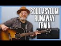 Soul Asylum Runaway Train Guitar Lesson + Tutorial