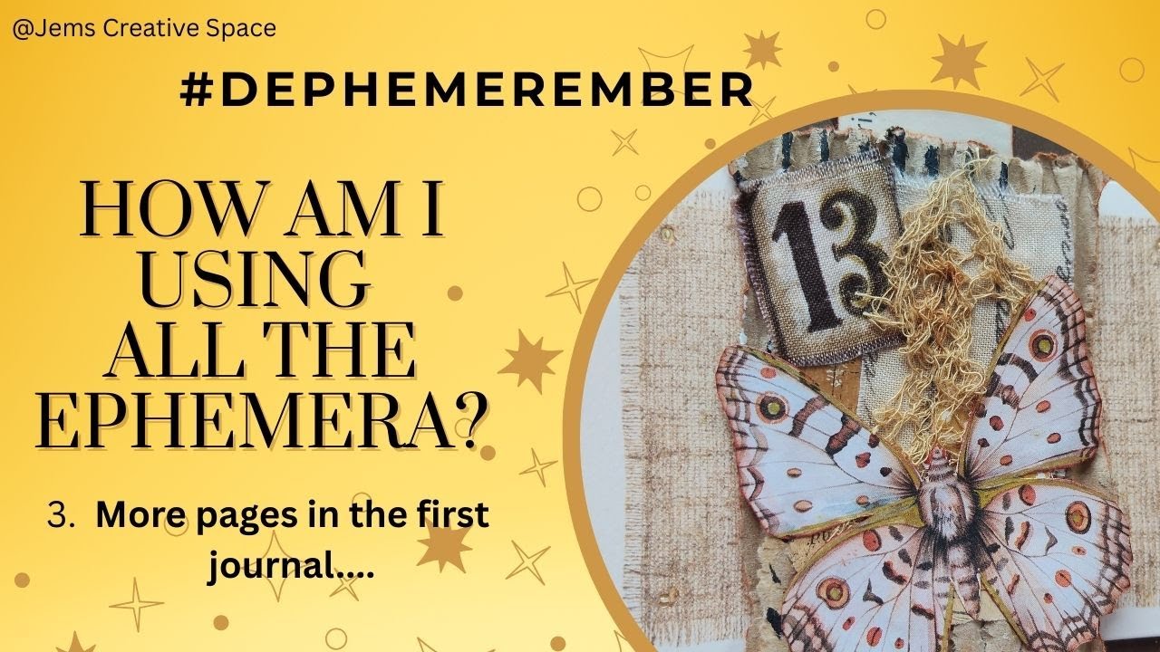 #dephemerember  2025 I How am I using all the ephemera? Part 3: More Pages in the First Journal