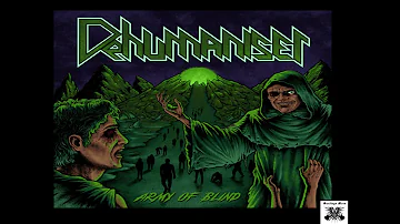 Dehumaniser   Army of Blind  (Full Album) 2020