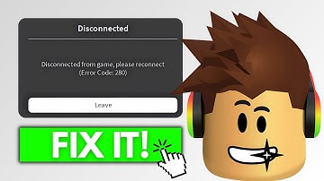 Roblox Error Code 280 - Disconnected From Game Please Reconnect - How To Fix