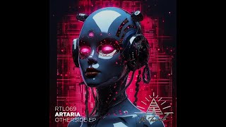 Artaria - Otherside (Original Mix)  //   [Ritual]