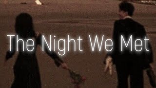 Lord Huron - The Night We Met (Lyrics)