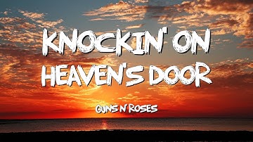 Thumbnail of Knockin On Heavens Door - Guns N Roses (Lyrics)