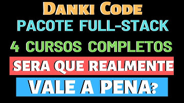 Curso Full Stack Danki Code vale a pena? Danki Code é Confiável ?  Danki Code é bom?