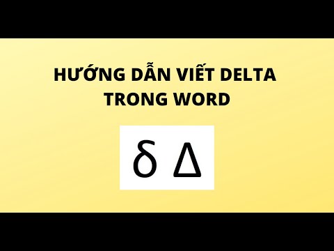 Video: Làm thế nào để bạn gõ một ký hiệu delta trên bàn phím?