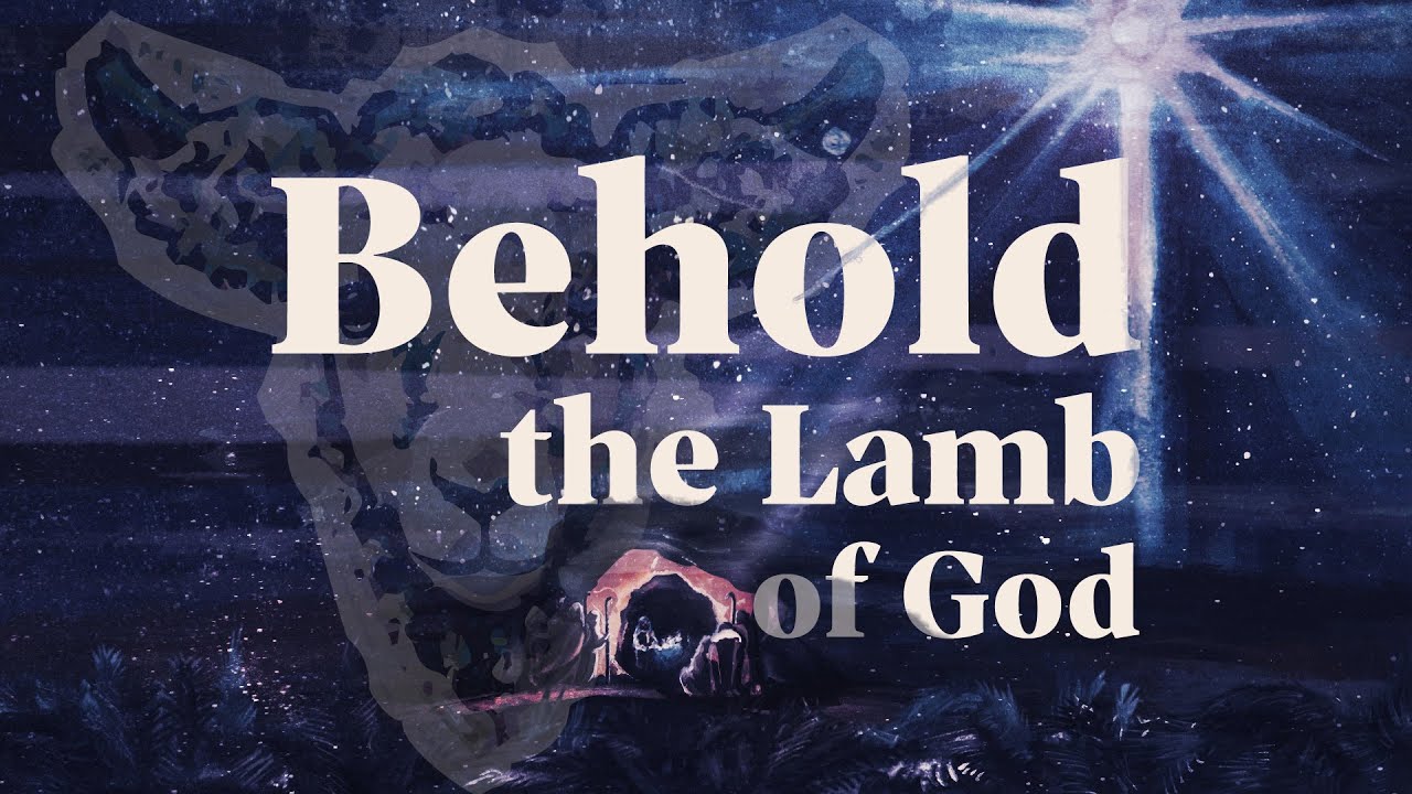Behold the Lamb of God - 3 - Kids Christmas - YouTube