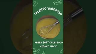 Vegan Soft Cake/Bolo Vegano Macio receitas recipes desserts sobremesas cakes bolos bolo
