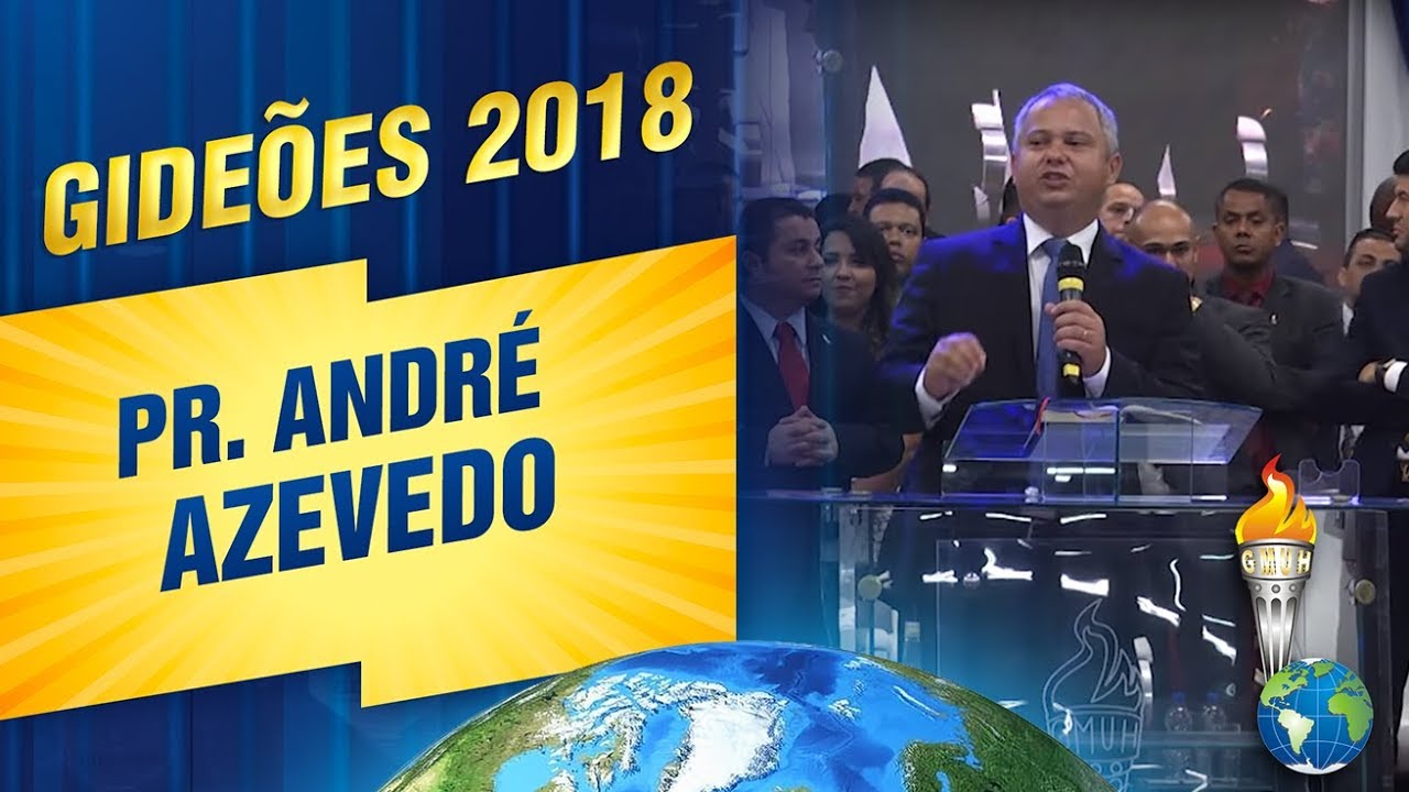 Gideões 2018 | Pr. André Azevedo