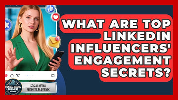 What Are Top LinkedIn Influencers