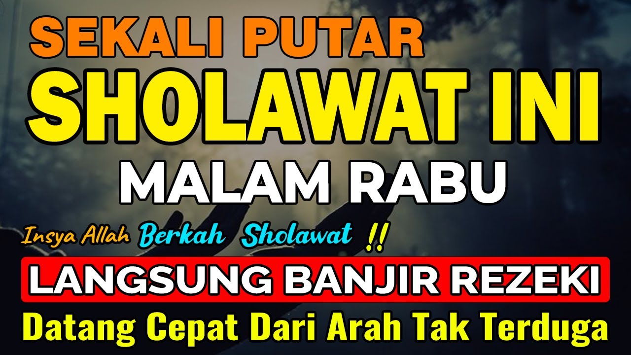 SHOLAWAT JIBRIL PENARIK REZEKI PALING DAHSYAT, Sholawat Nabi Muhammad SAW, SALAWAT PALING MERDU
