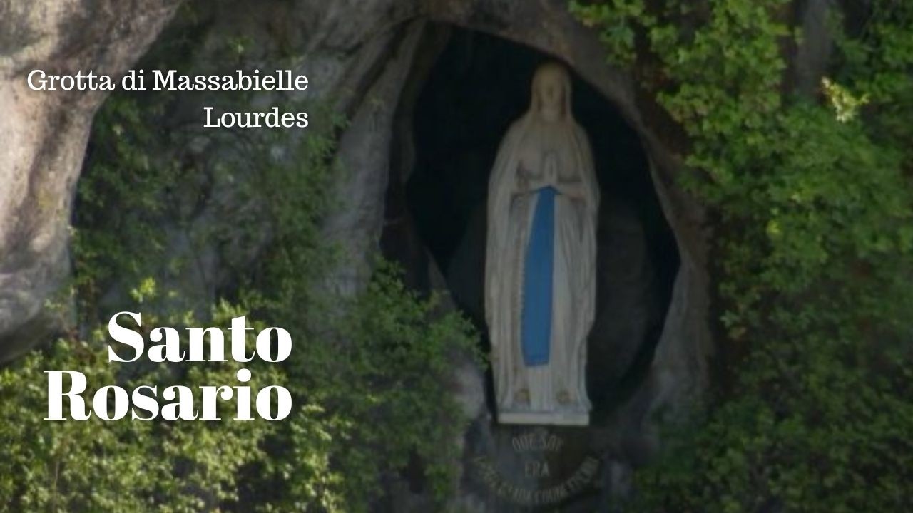 SANTO ROSARIO da Lourdes - misteri gloriosi - 22/07/2026