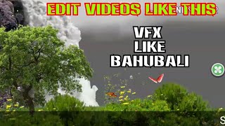 BAHUBALI Movie jaise vfx effect banaye apne Android me || tutorial coming soon on tech tips&tutorial screenshot 5