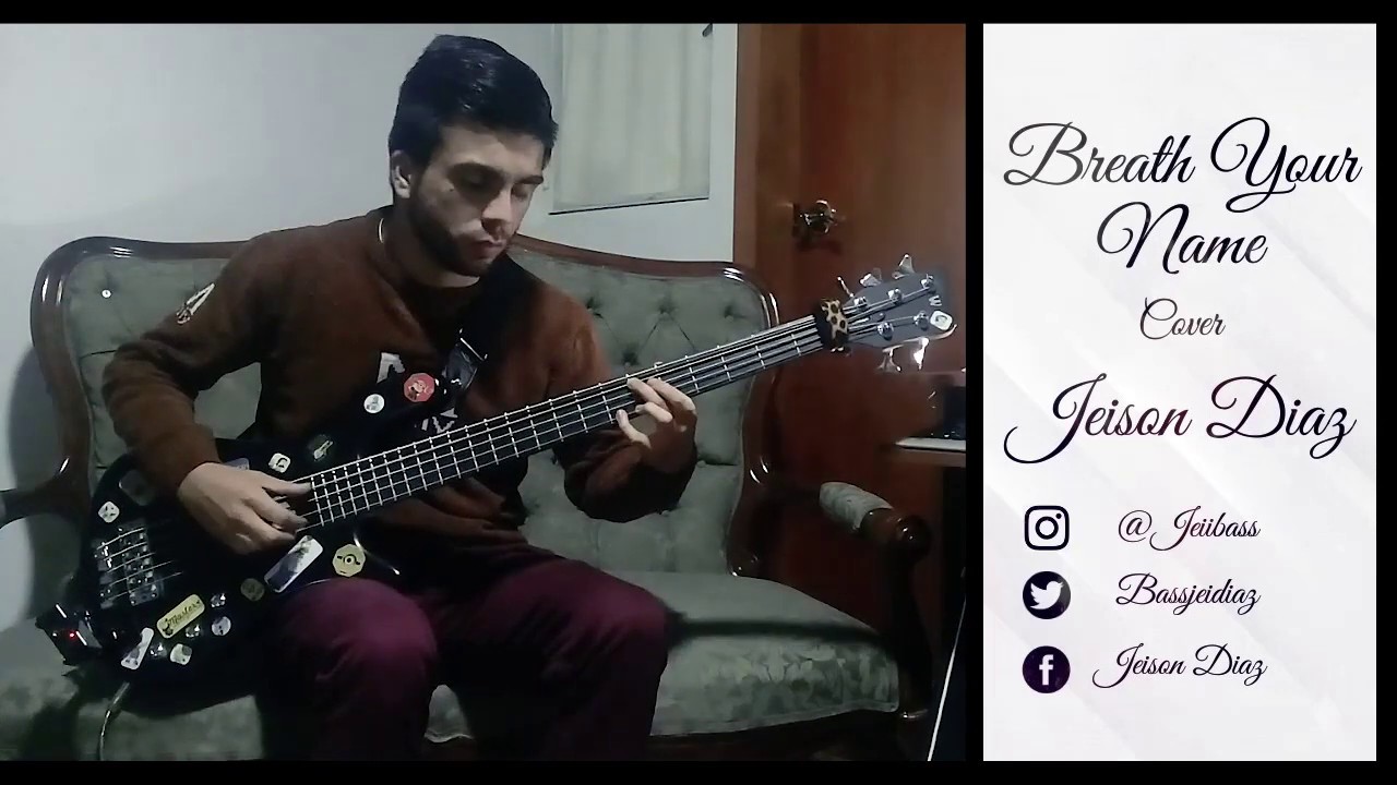 Breathe Your Name - Israel Houghton COVER bass