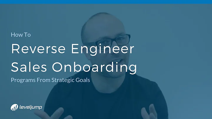 How to reverse engineer a sales onboarding program from goals