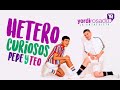 Hetero Curiosos | Pepe y Teo en Yordi en EXA