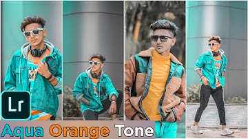 Lightroom Editing 2020 ! Lightroom Mobile AQUA ORANGE Tone Preset ! Anp Creation