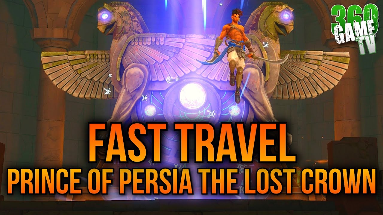 How to unlock fast travel locations in Prince of Persia: The Lost Crown -  Polygon