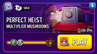 PERFECT HEIST | MULTIPLIER MUSHROOMS | SCORE 30000 | Match Masters Today's Solo Challenge Complete 💯