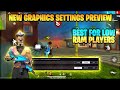 This New GRAPHICS Setting is Best For LOW RAM Players || Free Fire New FPS Settings