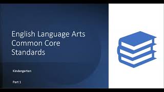 Understanding Common Core Standards For Kindergarten ELA| Literature