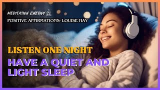 Positive Affirmations for Sleep - Louise Hay | guidedmeditation meditationpractice