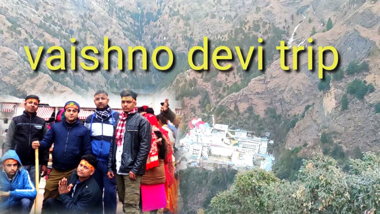 things required for vaishno devi trip