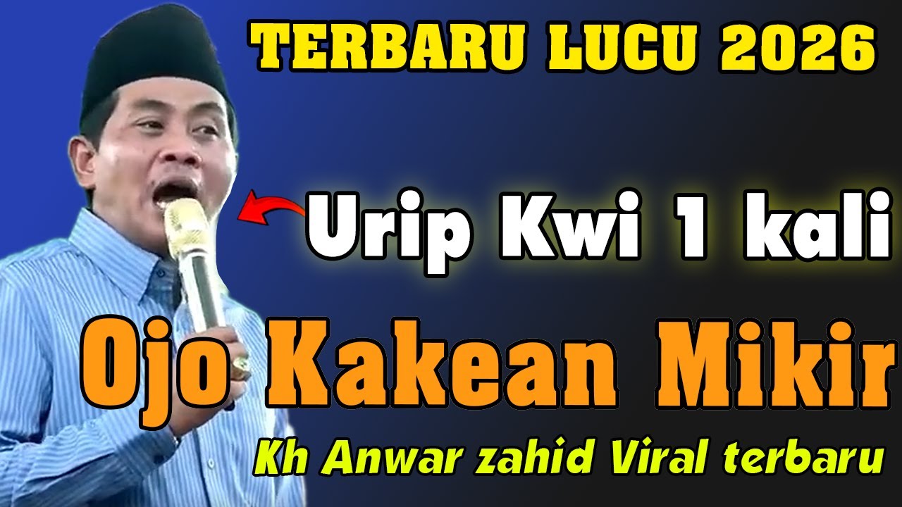 Hidup Sekali, Ojo Digawe Susah! Pesan Emas KH Anwar Zahi terbaru 2026