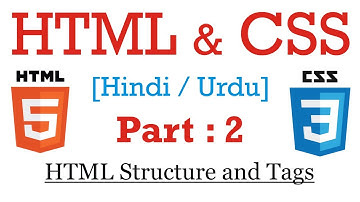 Learn HTML & CSS in Hindi - Urdu Part 2 : Structure , Element , Tags