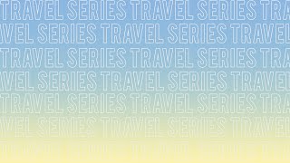 Travel Series @_ohemaabonsu