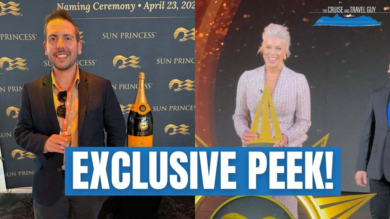 I Was at the Sun Princess Christening in Barcelona! Take a Look Behind the Scenes!