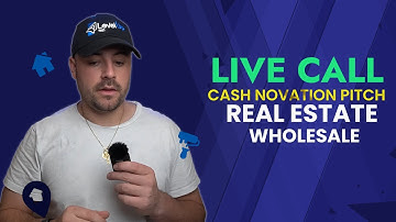 LIVE Real Estate Wholesale Sales Call: Cash Novation Pitch