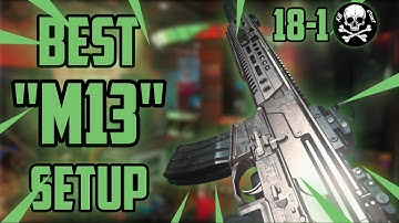 How To Make The "M13”  OVERPOWERED (Best Class Setup) *m13*