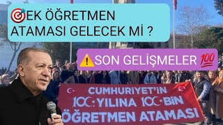 Ek Öğretmen Atamasıyla İlgili Son Dakika Gelişmeleriatama Ne Zaman Gelebilir Kulis Haberleri