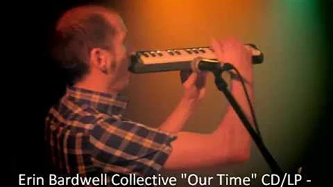 Erin Bardwell Collective "Our Time" 2014 Reggae & ...