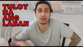 TULOY NA ANG LABAN!  ( ML O AKO VS PNG)