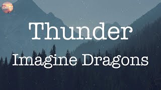 Thunder - Imagine Dragons [Lyrics] | Gym Class Heroes, Taylor Swift, ...