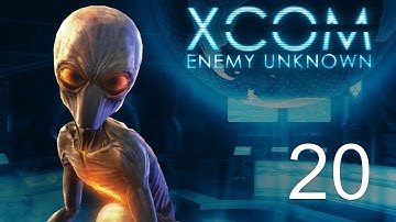 XCOM: Enemy Unknown - Part 20