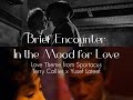 Love theme from spartacus  brief encounter  in the mood for love