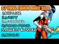 DJ YANG VIRAL TAHUN 2020 SUPER MANTAB