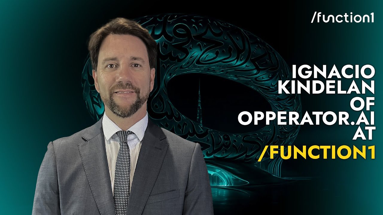 Ignacio Kindelan: CEO of Opperator AI | Function1 AI Conference 2025