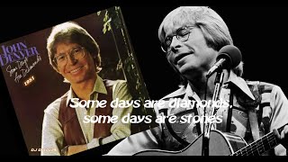 Video thumbnail of "John Denver - Some Days Are Diamonds (1981)"