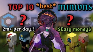 10 Best Money Making Minions In Craftersmcclassyenderman