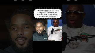 Pooh Shiesty Under FIRE: Dawgface Questions His Prison Time &amp; Decisions “He Was PC in Prison”