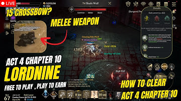Lordnine : Infinite Class  | Malee Weapon Clear Act 4 Chapter 10 , 15 Crossbow! F2P( Tagalog )