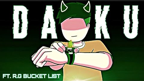 DAKU X FT. @RGBucketList | 4K EDIT | @RGBucketList [AMV] | STATUS EDIT @Ace84_