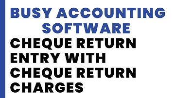 CHEQUE RETURN ENTRY IN BUSY SOFTWARE