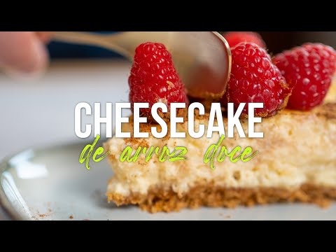 Cheesecake de Arroz Doce | A melhor Sobremesa